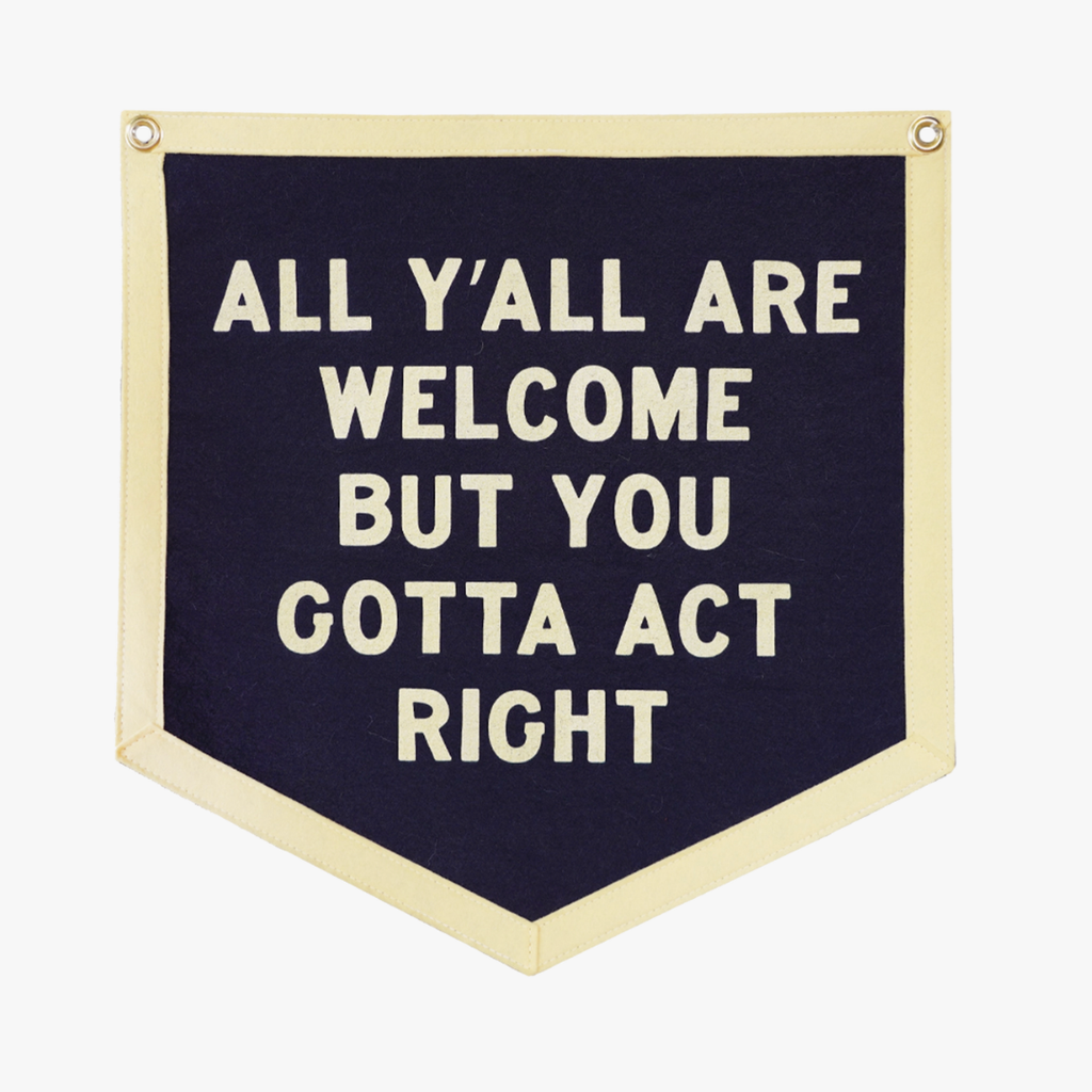 All Ya'll Are Welcome Camp Flag