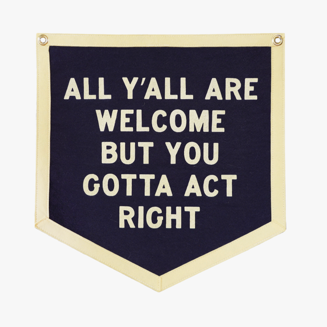 All Ya'll Are Welcome Camp Flag
