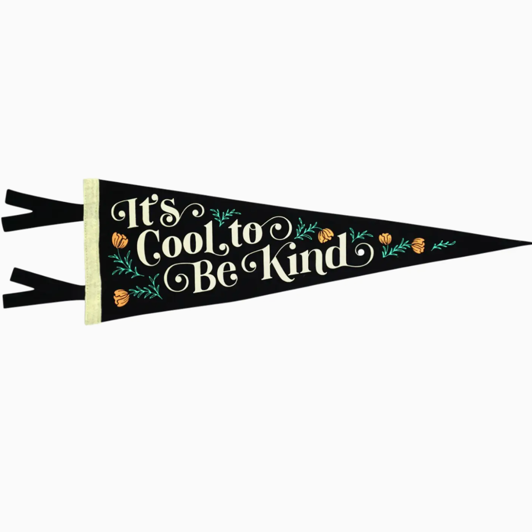 It's Cool to be Kind Mini Pennant